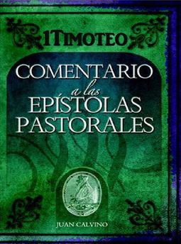Calvino - Comentario 1 Timoteo